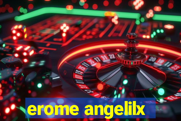 erome angelilx